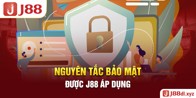 Nguyên tắc bảo mật được J88 áp dụng